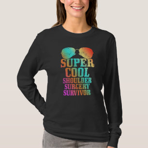Shoulder Surgery Joint Replacement Recovery Get We T-Shirt