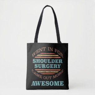Shoulder Surgery Recovery Humour Tote Bag