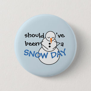 Should've been a Snow Day button