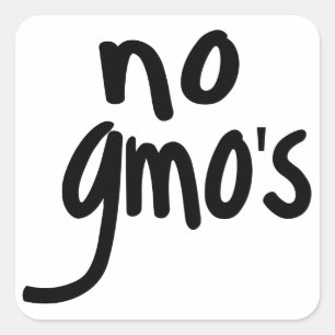 Shout No GMO's Protect our Food Square Sticker