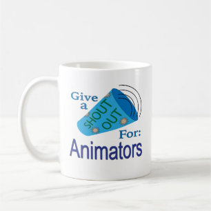 Shout Out for Animators Coffee Mug
