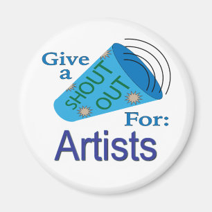 Shout Out for Artists Magnet