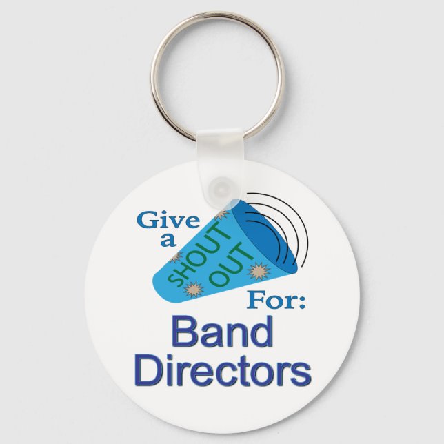 Shout Out for Band Directors Key Ring (Front)