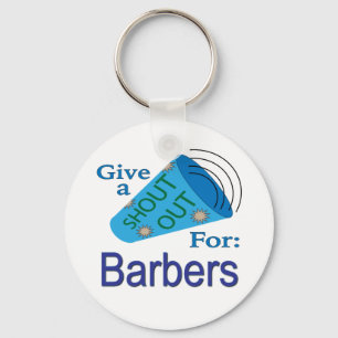 Shout Out for Barbers Key Ring