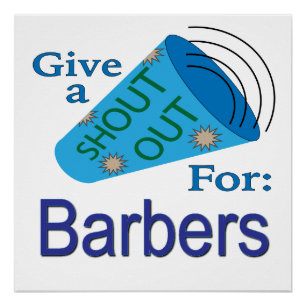 Shout Out for Barbers Poster