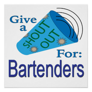 Shout Out for Bartenders Poster