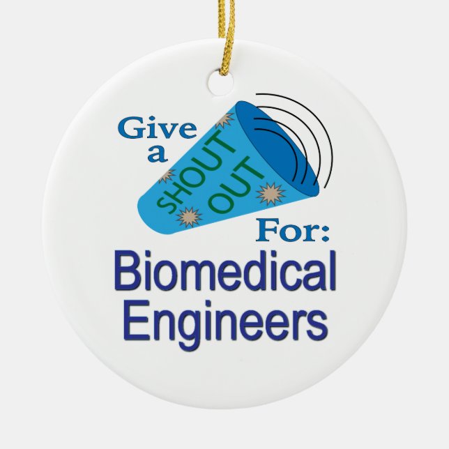 Shout Out for Biomedical Engineers Ceramic Tree Decoration (Front)