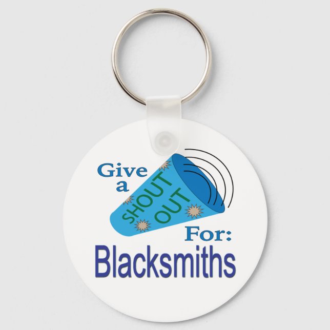 Shout Out for Blacksmiths Key Ring (Front)