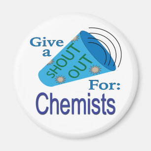 Shout Out for Chemists Magnet