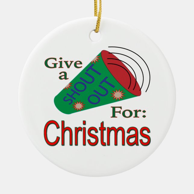 Shout Out for Christmas Ceramic Tree Decoration (Front)