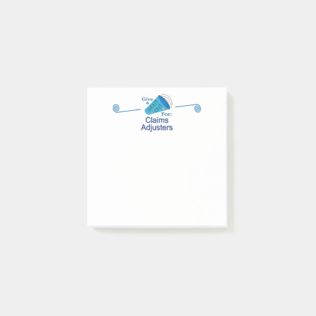 Shout Out for Claims Adjusters Post-it Notes (Front)