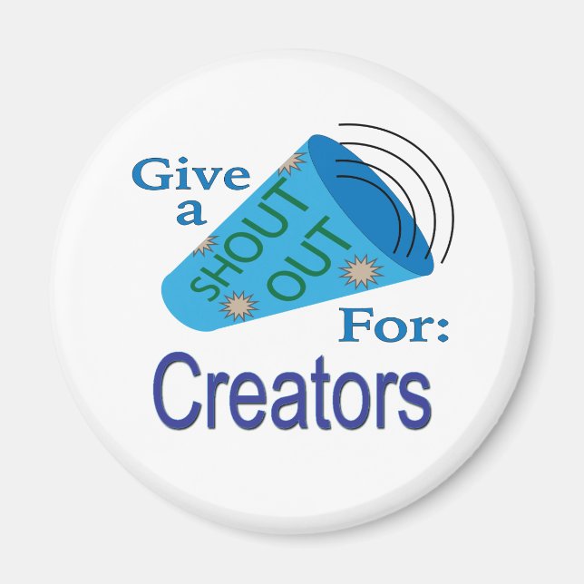 Shout Out for Creators Magnet (Front)