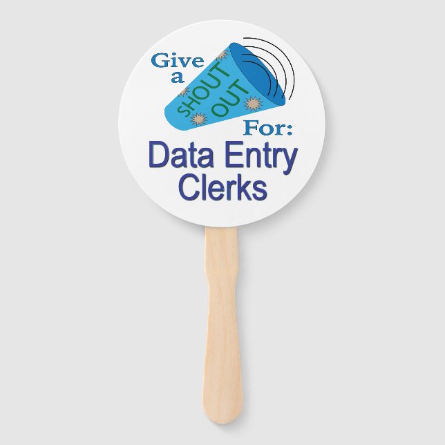 Shout Out for Data Entry Clerks Hand Fan (Front)