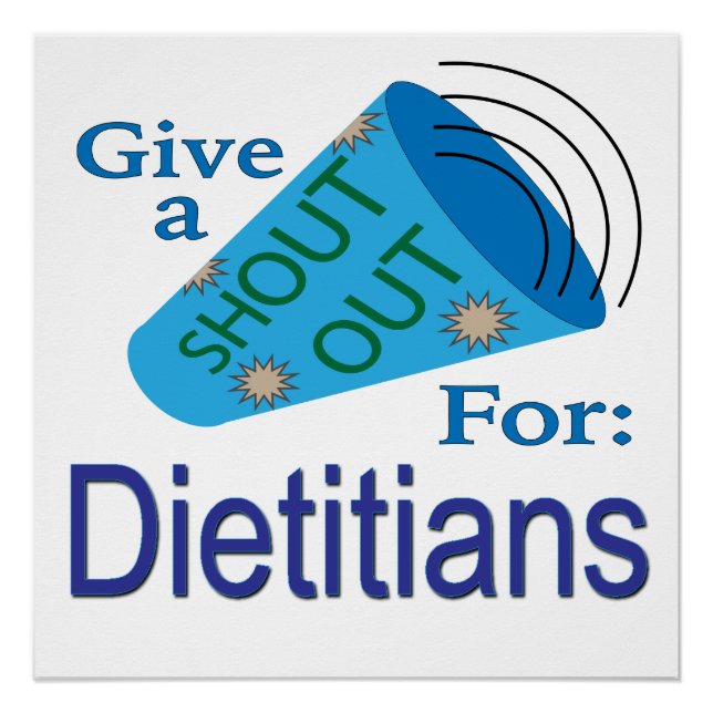 Shout Out for Dieticians Poster (Front)