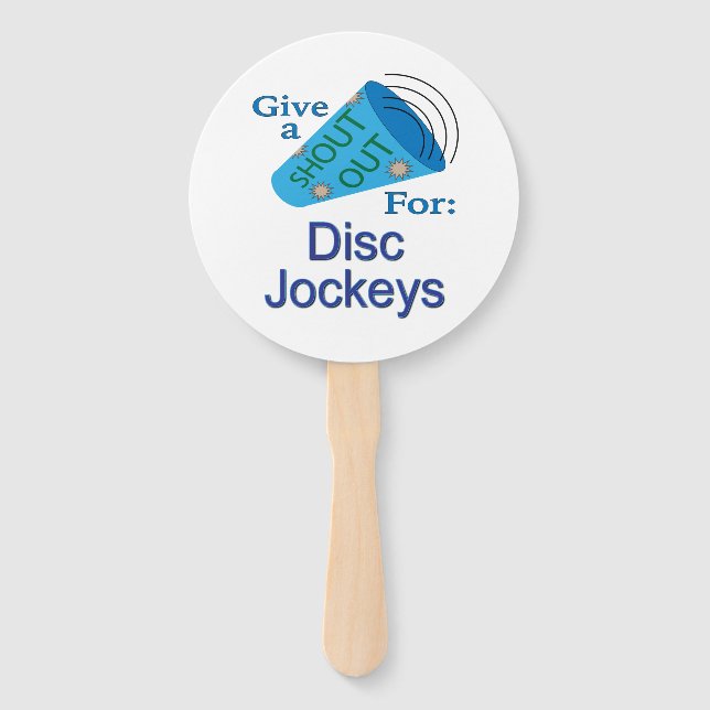 Shout Out for Disc Jockeys  Hand Fan (Front)