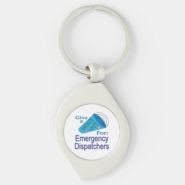 Shout Out for Emergency Dispatchers Key Ring (Front)