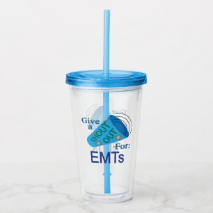 Shout Out for EMTs Acrylic Tumbler