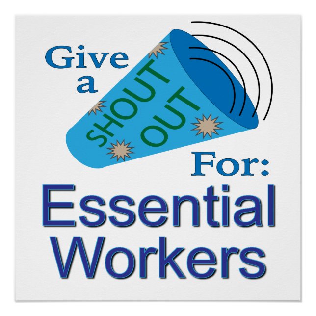Shout Out for Essential Workers Poster (Front)
