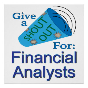 Shout Out for Financial Analysts Poster