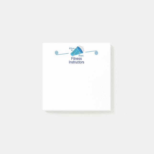 Shout Out for Fitness Instructors Post-it Notes (Front)