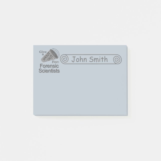 Shout Out for Forensic Scientists 4x3 Post-it Notes (Front)