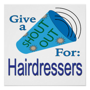Shout Out for Hairdressers Poster