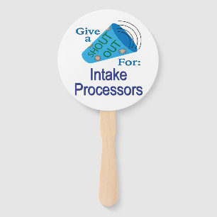 Shout Out for Intake Processors Hand Fan
