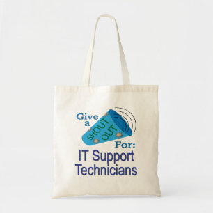 Shout Out for IT Support Technicians Tote Bag