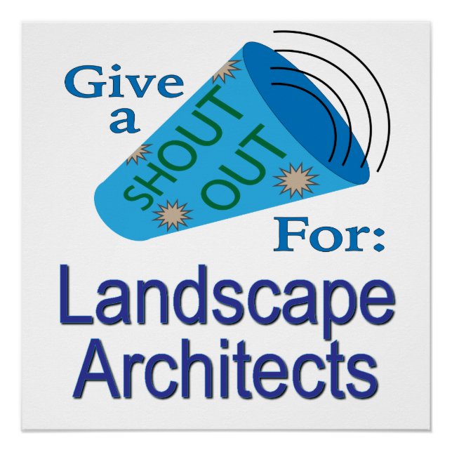 Shout Out for Landscape Architects Poster (Front)