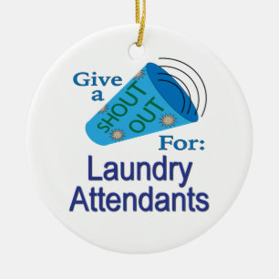Shout Out for Laundry Attendants Ceramic Tree Decoration