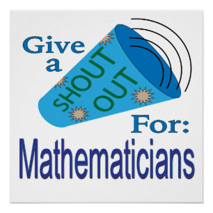 Shout Out for Mathematicians Poster