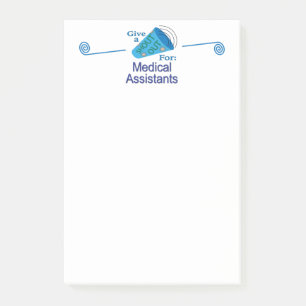 Shout Out for Medical Assistants Post-it Notes
