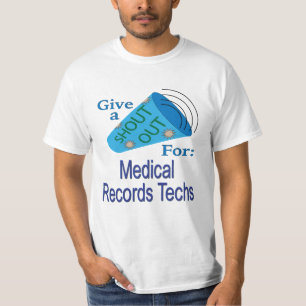 Shout Out for Medical Records Techs T-Shirt