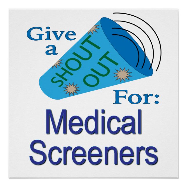 Shout Out for Medical Screeners Poster (Front)