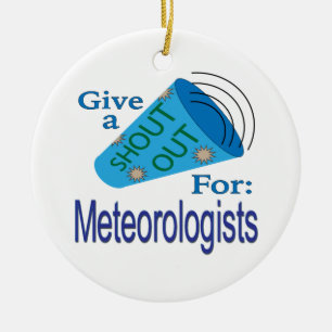 Shout Out for Meteorologists Ceramic Tree Decoration