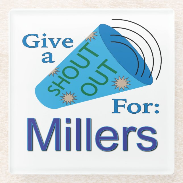 Shout Out for Millers Glass Coaster (Front)