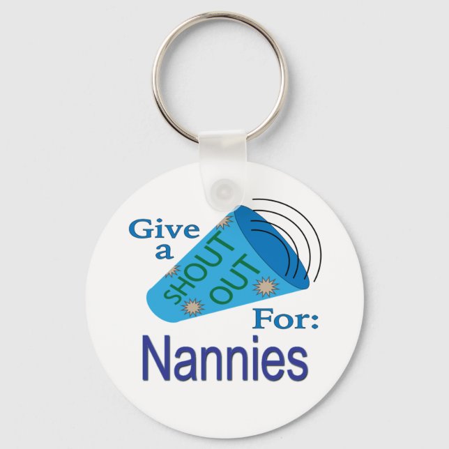 Shout Out for Nannies Key Ring (Front)