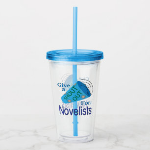 Shout Out for Novelists Acrylic Tumbler