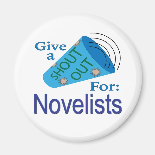 Shout Out for Novelists Magnet (Front)