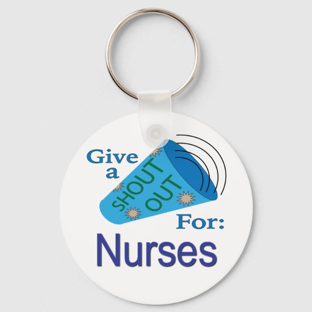 Shout Out for Nurses Key Ring (Front)