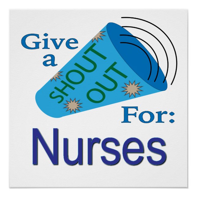 Shout Out for Nurses Poster (Front)