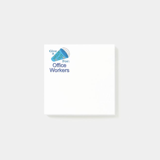 Shout Out for Office Workers Post-it Notes (Front)