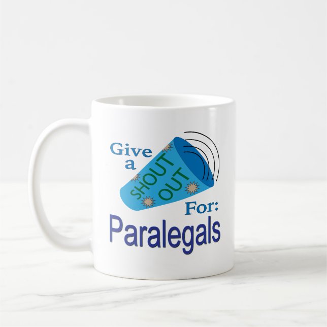 Shout Out for Paralegals Coffee Mug (Left)