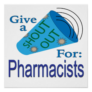 Shout Out for Pharmacists Poster