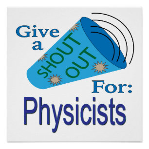 Shout Out for Physicists Poster