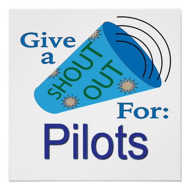 Shout Out for Pilots Poster (Front)