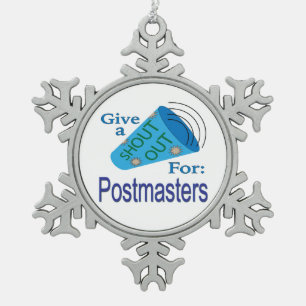 Shout Out for Postmasters Snowflake Pewter Christmas Ornament