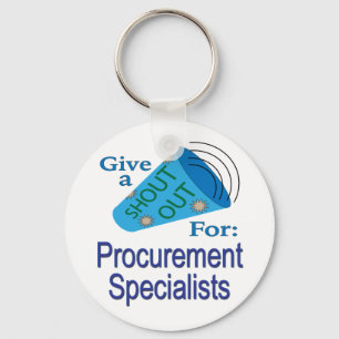 Shout Out for Procurement Specialists Key Ring