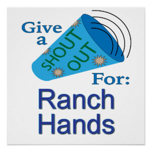 Shout Out for Ranch Hands Poster