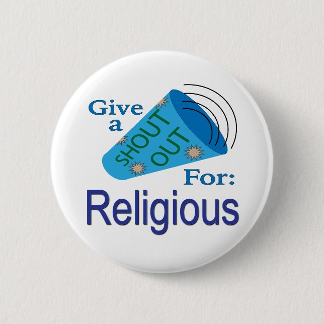 Shout Out for Religious 6 Cm Round Badge (Front)